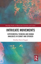 Routledge Studies in Renaissance Literature and Culture- Intricate Movements