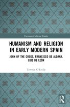 Variorum Collected Studies- Humanism and Religion in Early Modern Spain