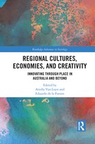 Routledge Advances in Sociology- Regional Cultures, Economies, and Creativity