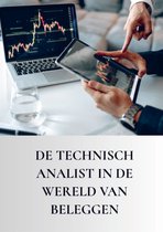 De technisch analist in de wereld van beleggen | ISBN: 9789090361734 | Scoren met Geld