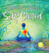 Thoughtfulness Thinking - Self-Control