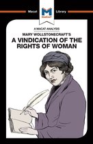 The Macat Library-An Analysis of Mary Wollstonecraft's A Vindication of the Rights of Woman