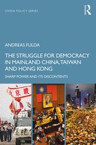 China Policy Series-The Struggle for Democracy in Mainland China, Taiwan and Hong Kong