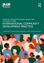 Community Development Research and Practice Series- International Community Development Practice