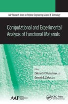 AAP Research Notes on Polymer Engineering Science and Technology- Computational and Experimental Analysis of Functional Materials