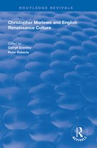 Routledge Revivals- Christopher Marlowe and English Renaissance Culture