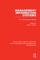 Routledge Library Editions: The Economics and Business of Technology- Management Information Systems: The Technology Challenge