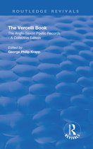 Routledge Revivals- Revival: The Vercelli Book (1932)