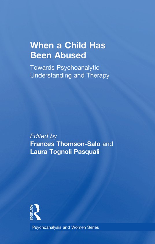 Psychoanalysis and Women Series- When a Child Has Been Abuse ... - cover