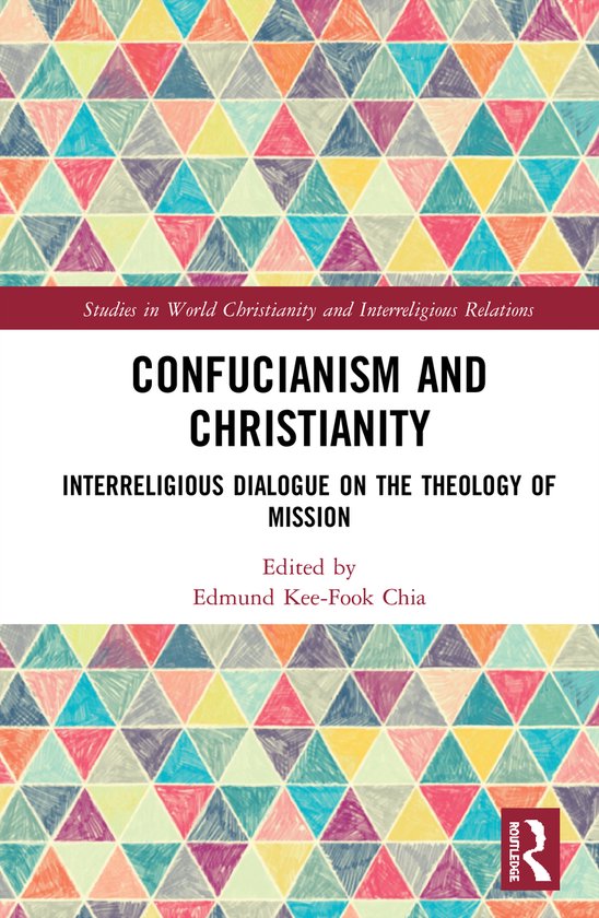 Studies in World Christianity and Interreligious Relations- Confucianism and Christianity