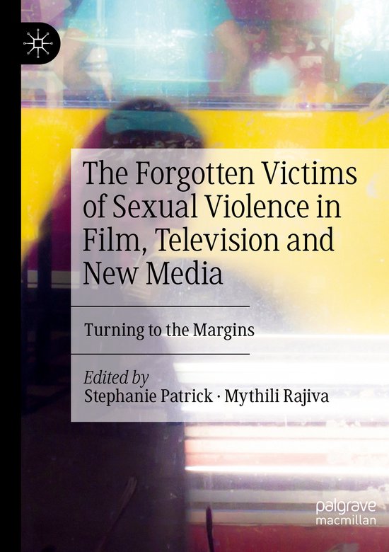 The Forgotten Victims of Sexual Violence in Film, Television ... - cover