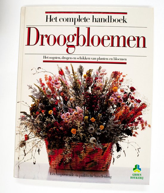 Complete handboek droogbloemen