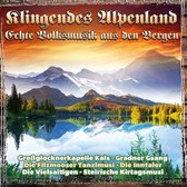 Divers - Klingendes Alpenland - Echte Volksmusik Aus Den Bergen (CD)
