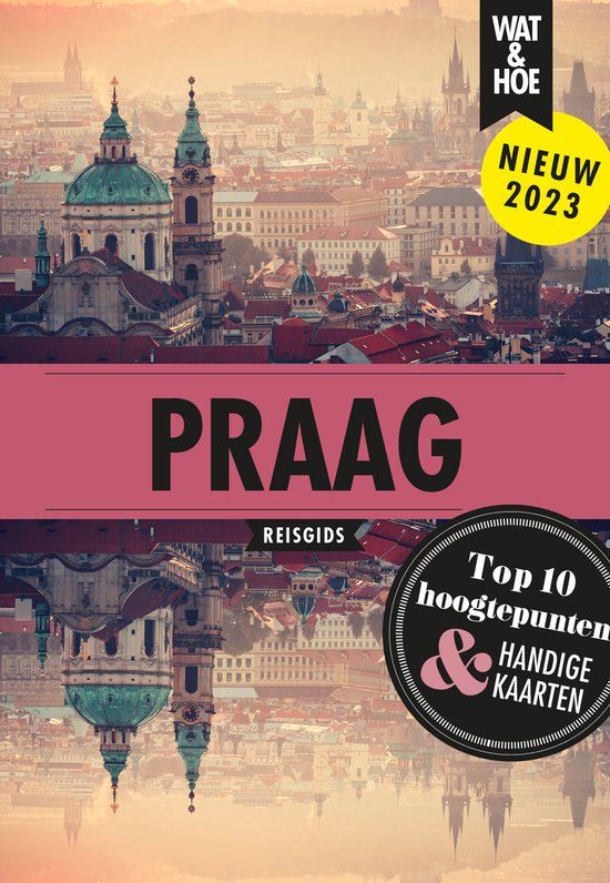 Wat & Hoe Stedentrip - Praag
