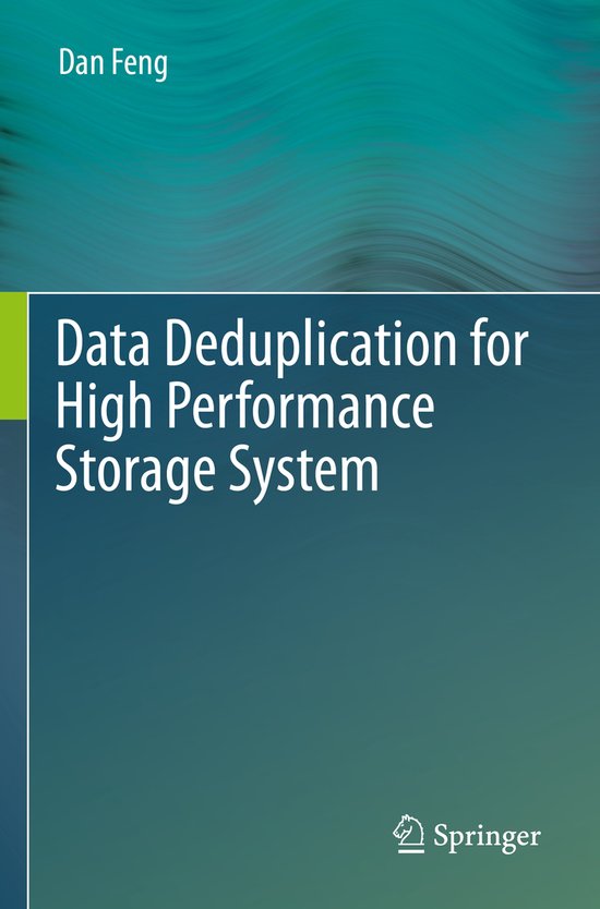Data Deduplication for High Performance Storage System - cover