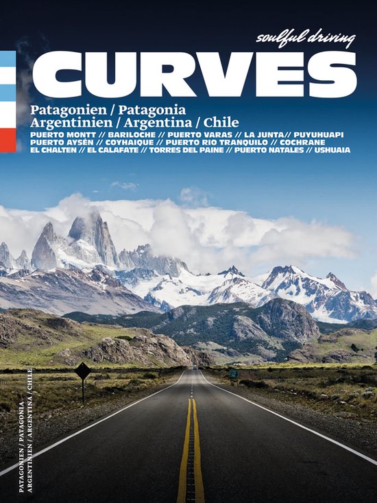 Boek 'Curves: Patagonia' met een asfaltweg die leidt naar besneeuwde bergtoppen onder een blauwe lucht. Tekst: 'CURVES Patagonia Argentinië Chili'.