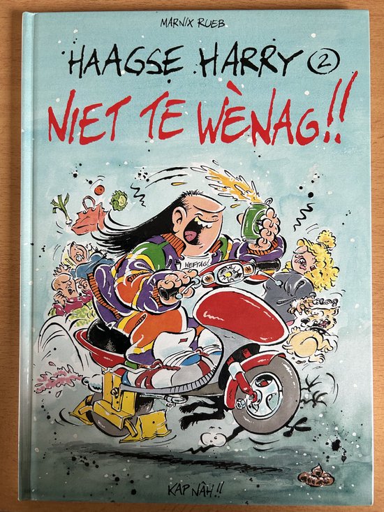 Cover van het boek 'Haagse Harry / Hc02. Niet Te Wenag!!' van Rueb M