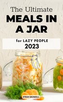 The Ultimate Meals in a Jar for Lazy People
