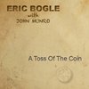 Eric Bogle - A Toss Of The Coin (CD)