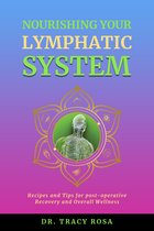 Nourishing Your Lymphatic System