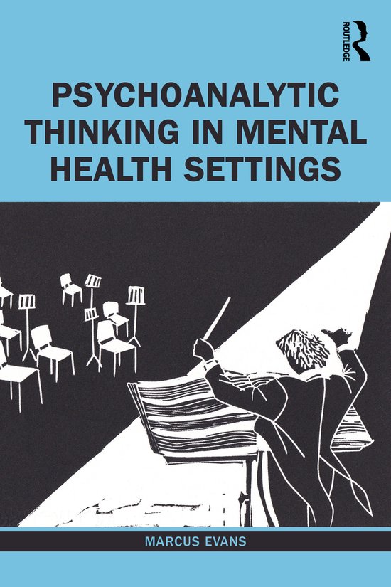 Psychoanalytic Thinking in Mental Health Settings - cover