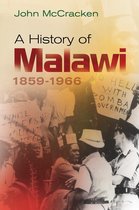 A History of Malawi - 1859-1966