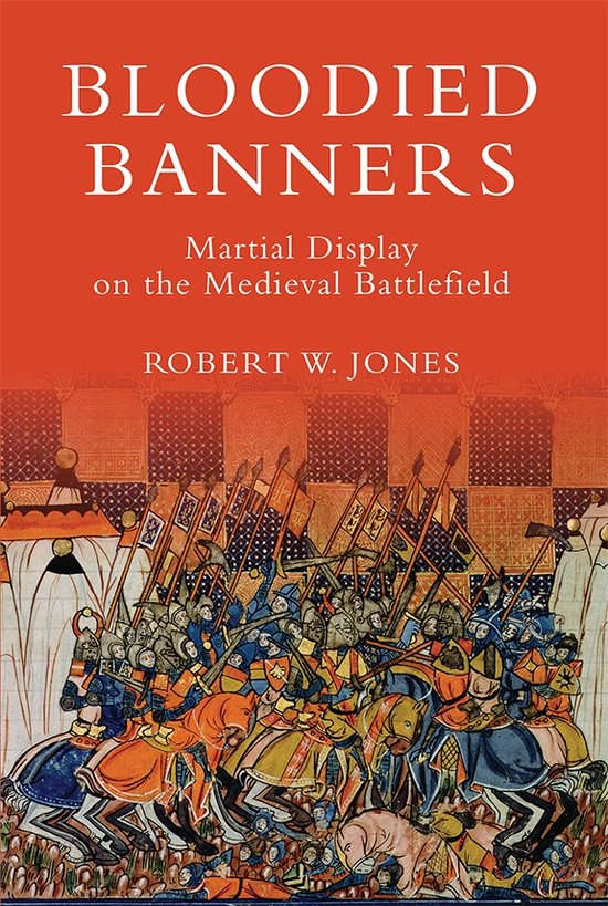 Bloodied Banners Martial Display Medieva
