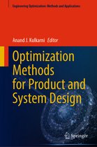 Engineering Optimization: Methods and Applications- Optimization Methods for Product and System Design