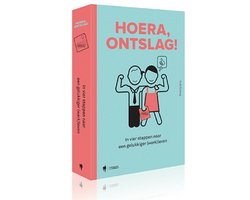 Hoera, ontslag!