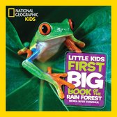 Little Kids First Big Book of The Rainforest National Geographic Kids