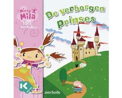 Missy Mila vertelt 1001 verhalen  -   De verborgen prinses