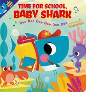 Baby Shark- Time for School, Baby Shark! Doo Doo Doo Doo Doo Doo (BB)