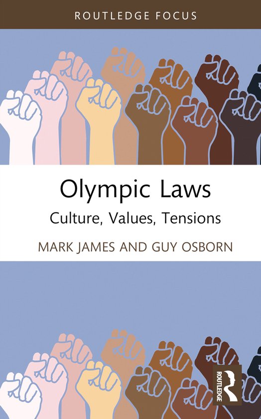 Routledge Focus on Sport, Culture and Society- Olympic Laws - cover
