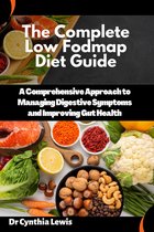 The Complete Low Fodmap Diet Guide For Beginners
