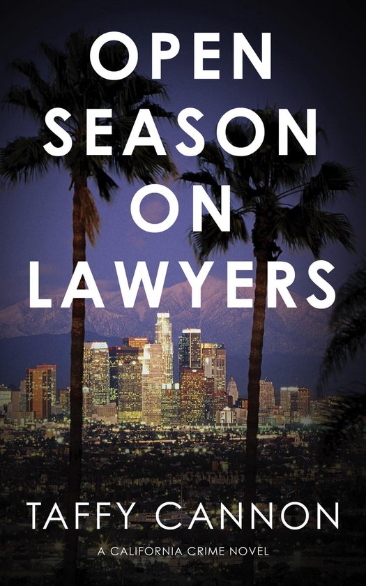 Open Season on Lawyers (ebook), Taffy Cannon 9781958749029 Boeken