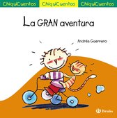 Castellano - A PARTIR DE 3 AÑOS - CUENTOS - ChiquiCuentos - ChiquiCuento 67. La gran aventura