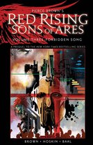 Pierce Brown’s Red Rising: Sons of Ares Vol. 3: Forbidden Song