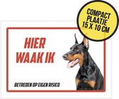 Waakbordje/ ultra dun plaatje | "Hier waak ik" | Doberman | 15 x 10 cm | Hond | Dog | Gevaarlijke hond | Jachthond | Deurbordje | 1 stuk