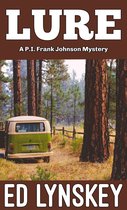 P.I. Frank Johnson Mystery Series - Lure