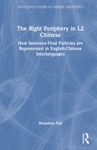 Routledge Studies in Chinese Linguistics-The Right Periphery in L2 Chinese