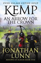 Arrows of Albion5- Kemp: An Arrow for the Crown