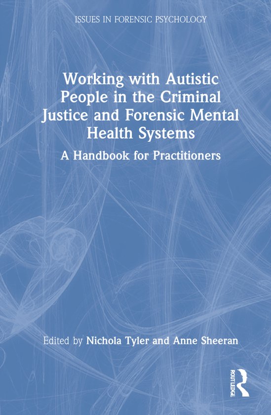 Issues in Forensic Psychology- Working with Autistic People  ... - cover