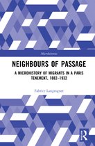 Microhistories- Neighbours of Passage