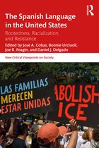 New Critical Viewpoints on Society-The Spanish Language in the United States