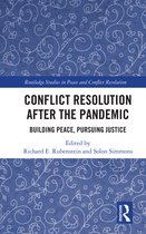Routledge Studies in Peace and Conflict Resolution- Conflict Resolution after the Pandemic