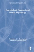 Essentials of Industrial and Organizational Psychology- Essentials of Occupational Health Psychology