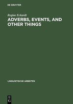 Linguistische Arbeiten379- Adverbs, Events, and Other Things