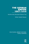 Routledge Library Editions: World Empires-The German Empire 1867-1914