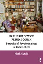 In the Shadow of Freudâ€™s Couch