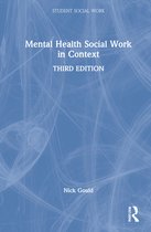 Student Social Work- Mental Health Social Work in Context